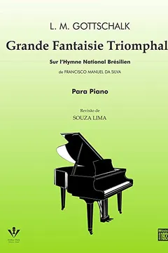 Livro Grande Fantaisie Triomphale - Resumo, Resenha, PDF, etc.