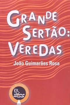 Livro Grande Sertão Veredas - Resumo, Resenha, PDF, etc.