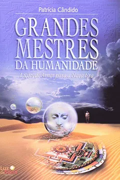 Livro Grandes Mestres da Humanidade - Resumo, Resenha, PDF, etc.