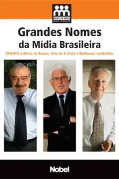 Livro Grandes Nomes Da Mídia Brasileira - Resumo, Resenha, PDF, etc.