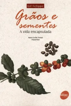 Livro Grãos E Sementes - Resumo, Resenha, PDF, etc.