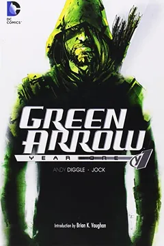 Livro Green Arrow: Year One - Resumo, Resenha, PDF, etc.