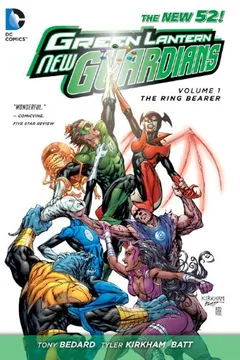 Livro Green Lantern: New Guardians Vol. 1: The Ring Bearer (the New 52) - Resumo, Resenha, PDF, etc.