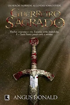 Livro Guerreiro Sagrado - Resumo, Resenha, PDF, etc.