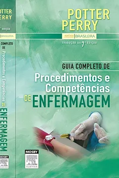 Livro Guia Completo de Procedimentos e Competências de Enfermagem - Resumo, Resenha, PDF, etc.