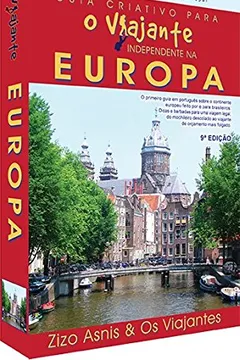 Livro Guia Criativo Para o Viajante Independente na Europa - Resumo, Resenha, PDF, etc.