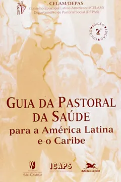 Livro Guia Da Pastoral Da Saúde - Resumo, Resenha, PDF, etc.