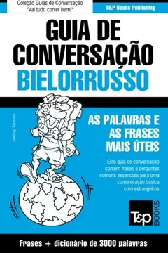 Livro Guia de Conversacao Portugues-Bielorrusso E Vocabulario Tematico 3000 Palavras - Resumo, Resenha, PDF, etc.