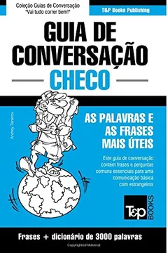 Livro Guia de Conversacao Portugues-Checo E Vocabulario Tematico 3000 Palavras - Resumo, Resenha, PDF, etc.