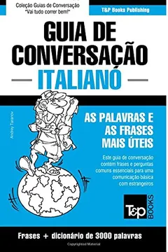 Livro Guia de Conversacao Portugues-Italiano E Vocabulario Tematico 3000 Palavras - Resumo, Resenha, PDF, etc.