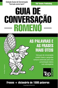 Livro Guia de Conversacao Portugues-Romeno E Dicionario Conciso 1500 Palavras - Resumo, Resenha, PDF, etc.