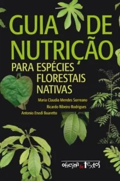 Livro Guia de Nutrição Para Espécies Florestais Nativas - Resumo, Resenha, PDF, etc.