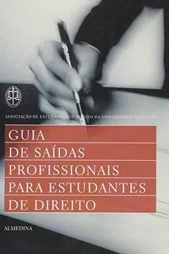 Livro Guia De Saidas Profissionais Para Estudantes De Direito - Resumo, Resenha, PDF, etc.