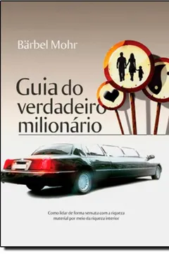 Livro Guia do Verdadeiro Milionário - Resumo, Resenha, PDF, etc.