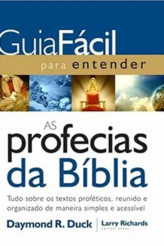 Livro Guia Fácil Para Entender as Profecias da Bíblia - Resumo, Resenha, PDF, etc.
