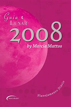 Livro Guia Lunar 2008 - Resumo, Resenha, PDF, etc.