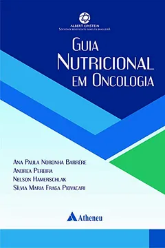 Livro Guia nutricional em oncologia - Resumo, Resenha, PDF, etc.