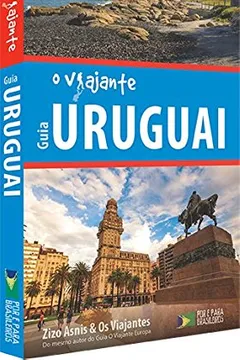 Livro Guia o Viajante Uruguai - Resumo, Resenha, PDF, etc.