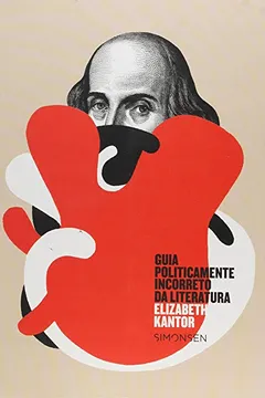 Livro Guia Politicamente Incorreto da Literatura - Resumo, Resenha, PDF, etc.