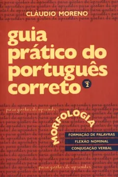 Livro Guia Prático Do Português Correto. Morfologia - Volume 2. Coleção L&PM Pocket - Resumo, Resenha, PDF, etc.