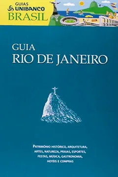 Livro Guia Rio De Janeiro - Guias Unibanco Brasil - Resumo, Resenha, PDF, etc.