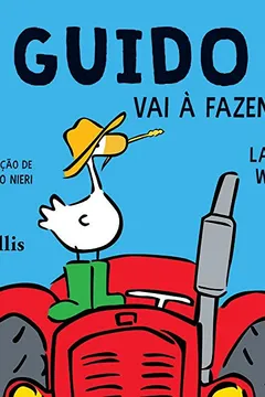 Livro Guido Vai a Fazenda - Volume 3 - Resumo, Resenha, PDF, etc.