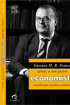 Capa do livro Gustavo H. B. Franco. Cartas a Um Jovem Economista