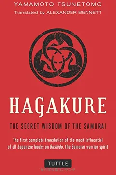 Livro Hagakure: The Secret Wisdom of the Samurai - Resumo, Resenha, PDF, etc.