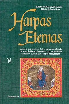 Livro Harpas Eternas - Volume IV - Resumo, Resenha, PDF, etc.