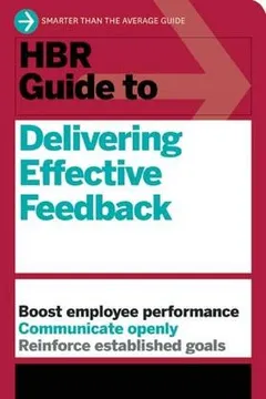 Livro HBR Guide to Delivering Effective Feedback (HBR Guide Series) - Resumo, Resenha, PDF, etc.