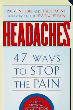 Livro Headaches: 47 Ways to Stop the Pain - Resumo, Resenha, PDF, etc.