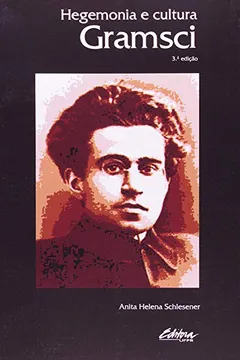 Livro Hegemonia E Cultura. Gramsci - Resumo, Resenha, PDF, etc.