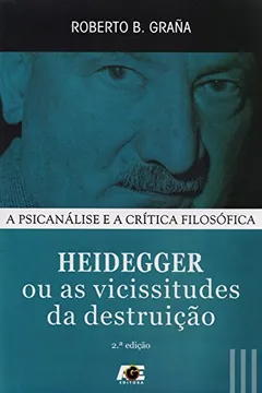 Livro Heidegger ou as Vicissitudes da Destruição - Resumo, Resenha, PDF, etc.