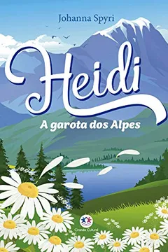 Livro Heidi - Resumo, Resenha, PDF, etc.