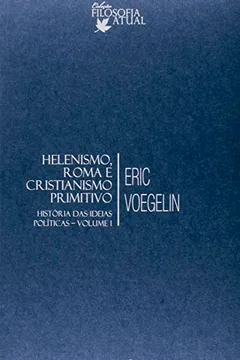 Livro Helenismo, Roma e Cristianismo Primitivo. História das Idéias Políticas - Resumo, Resenha, PDF, etc.