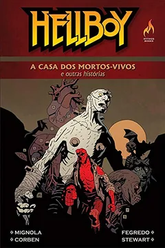 Livro Hellboy. A Casa dos Mortos Vivos - Volume 10 - Resumo, Resenha, PDF, etc.
