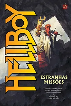 Livro Hellboy. Estranhas Missões - Resumo, Resenha, PDF, etc.