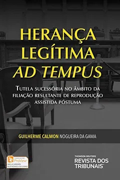 Livro Herança Legítima Ad Tempus - Resumo, Resenha, PDF, etc.