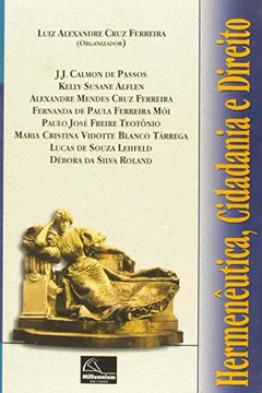 Livro Hermenêutica, Cidadania e Direito - Resumo, Resenha, PDF, etc.