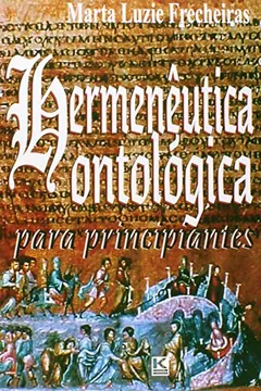 Livro Hermenêutica Ontológica Para Principiantes - Resumo, Resenha, PDF, etc.