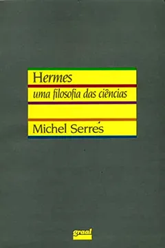 Livro Hermes. Uma Filosofia das Ciências - Resumo, Resenha, PDF, etc.