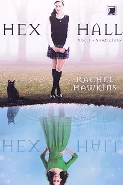 Livro Hex Hall. Sortilégio - Volume 1 - Resumo, Resenha, PDF, etc.