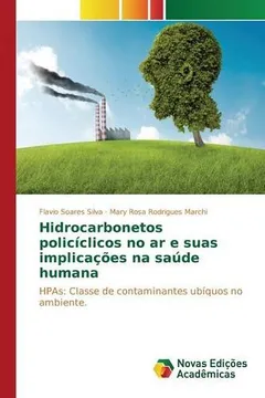 Livro Hidrocarbonetos Policiclicos No AR E Suas Implicacoes Na Saude Humana - Resumo, Resenha, PDF, etc.
