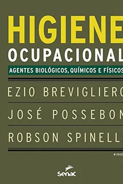 Livro Higiene Ocupacional. Agentes Biológicos, Químicos e Físicos - Resumo, Resenha, PDF, etc.