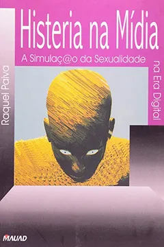 Livro Histeria na Mídia - Resumo, Resenha, PDF, etc.