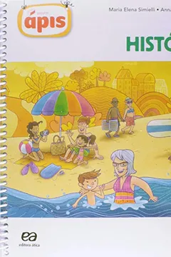 Livro História. 2º Ano - Coleção Projeto Ápis - Resumo, Resenha, PDF, etc.
