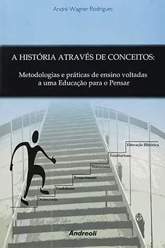 Livro Historia Atraves De Conceitos - Resumo, Resenha, PDF, etc.