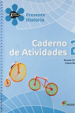 Livro História - Caderno de Atividades 2. Série Projeto Presente - Resumo, Resenha, PDF, etc.