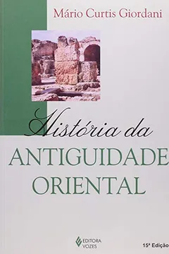 Livro História da Antiguidade Oriental - Resumo, Resenha, PDF, etc.