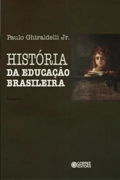 Livro História da Educação Brasileira - Resumo, Resenha, PDF, etc.
